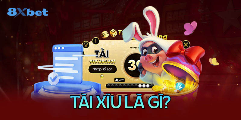 Tài xỉu là gì?